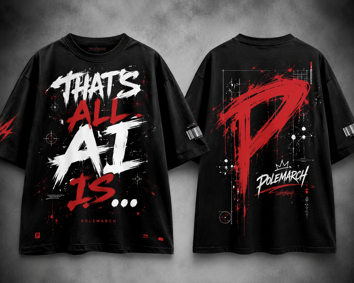 POLEMARCH — That's All A.I. Is… latest drop t-shirt front and back
